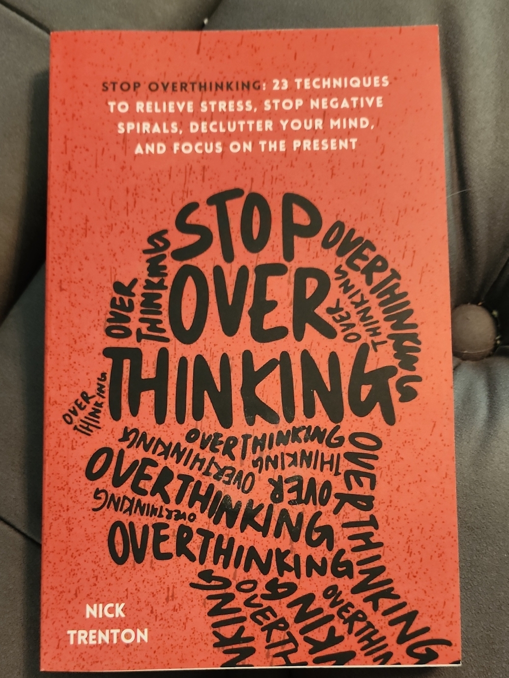 Stop Overthinking by Nick Trenton